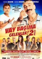 Vay Başıma Gelenler 2,5